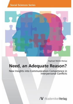 Need, an Adequate Reason?