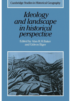 Ideology and Landscape in Historical Perspective