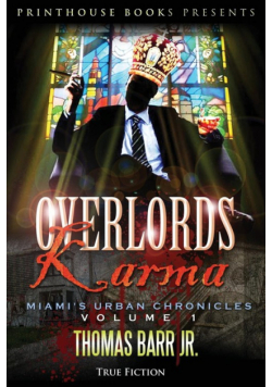 Overlords Karma; Miami's Urban Chronicles; Volume 1