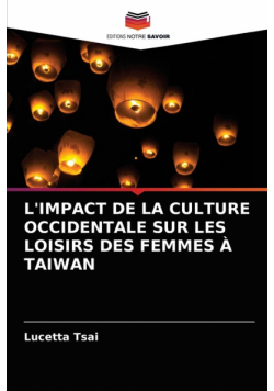 L'impact De La Culture Occidentale Sur Les Loisirs Des Femmes À Taiwan