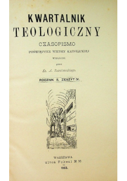 Kwartalnik teologiczny Rocznik II Zeszyt IV 1903 r.