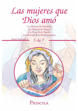 Las Mujeres Que Dios Amó