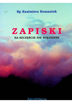 Zapiski na szczęście nie więzienne