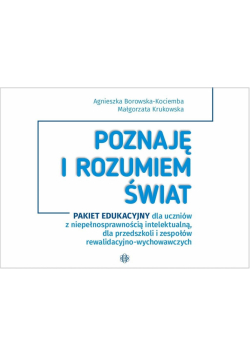 Poznaję i rozumiem świat. Pakiet edukacyjny