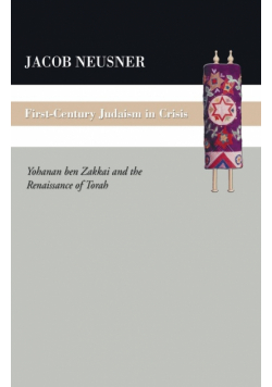 First Century Judaism in Crisis