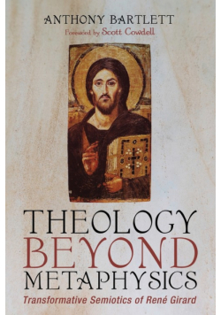 Theology Beyond Metaphysics