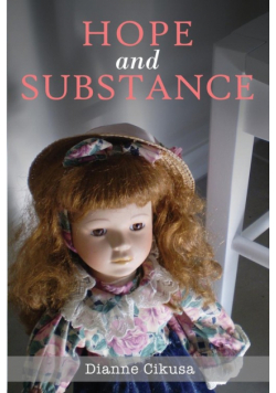 Hope and Substance