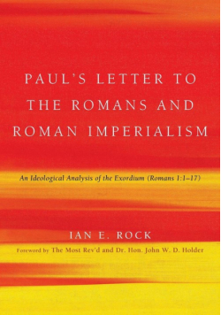 Paul's Letter to the Romans and Roman Imperialism
