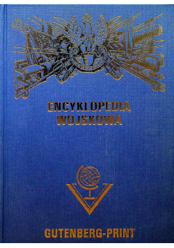 Encyklopedia Wojskowa Tom II Reprint 1932 r