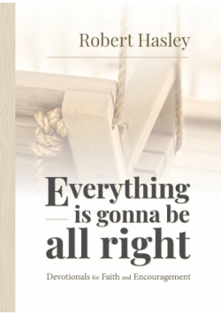 Everything Is Gonna Be All Right