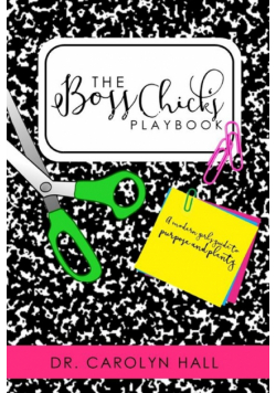 The B.O.S.S. CHICKS Devotional