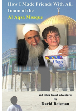 How I Made Friends With Ali, Imam of the Al Aqsa Mosque