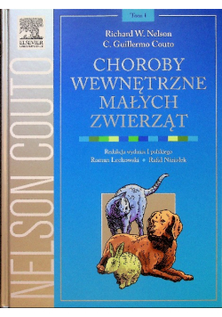 Choroby wewnętrzne małych zwierząt Tom 1