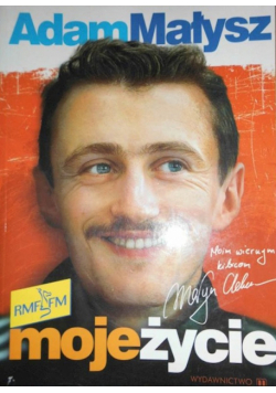 Adam Małysz Moje życie