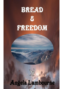 Bread & Freedom
