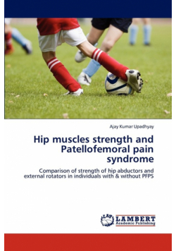 Hip muscles strength and Patellofemoral pain syndrome