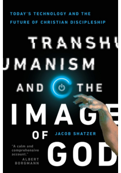 Transhumanism and the Image of God