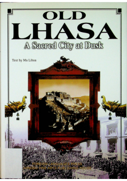 Old Lhasa a Sacred City At Dusk