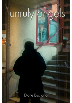Unruly Angels