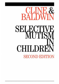 Selective Mutism in Children 2e