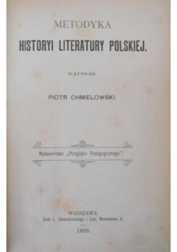 Metodyka historyi literatury polskiej 1899 r.