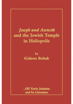 Joseph and Aseneth and the Jewish Temple in Heliopolis
