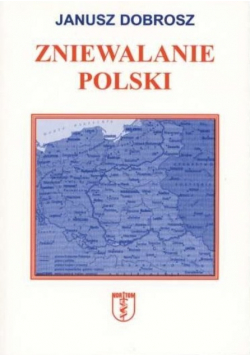 Zniewalanie Polski