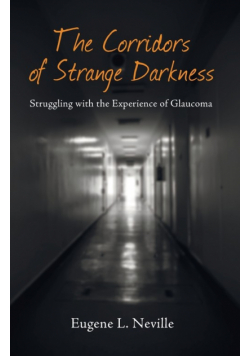The Corridors of Strange Darkness