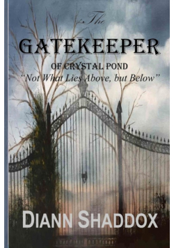 The Gatekeeper of Crystal Pond