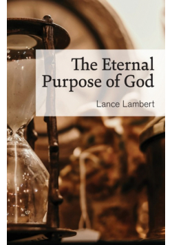 The Eternal Purpose of God