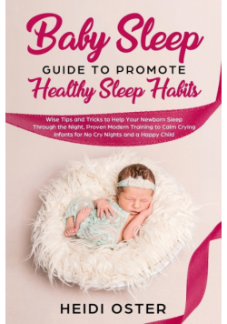 Baby Sleep Guide to Promote Healthy Sleep Habits