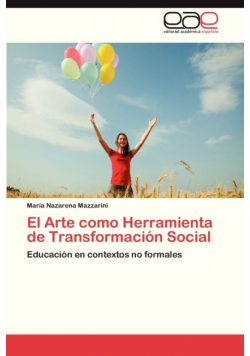 El Arte Como Herramienta de Transformacion Social