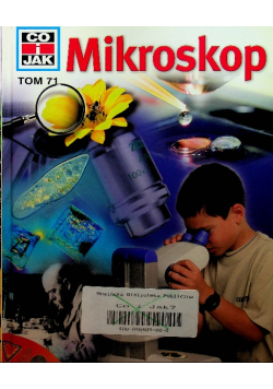 Co i jak Tom 71 Mikroskop