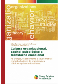Cultura organizacional, capital psicológico e transtorno emocional