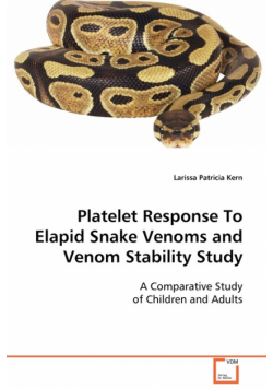 Platelet Response To Elapid Snake Venoms and Venom Stability Study