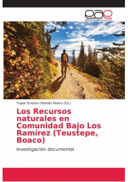 Los Recursos naturales en Comunidad Bajo Los Ramírez (Teustepe, Boaco)