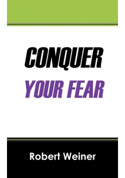 Conquer Your Fear