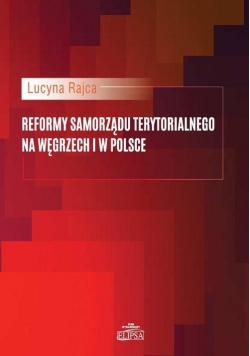 Reformy samorządu terytor. na Węgrzech i w Polsce