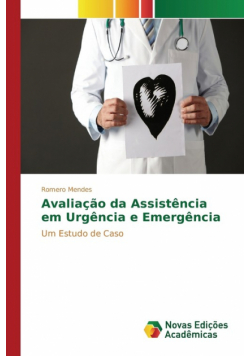 Avaliação da Assistência em Urgência e Emergência