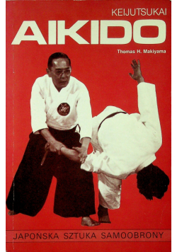 Keijutsukai Aikido Japońska sztuka samoobrony