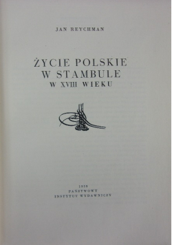 Życie polskie w Stambule w XVIII wieku