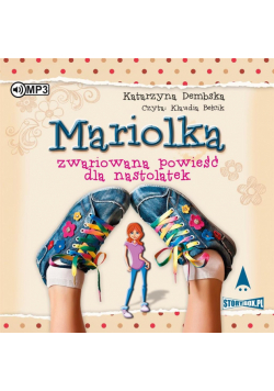 Mariolka. Zwariowana powieść dla nastolatek CD