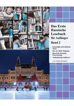 Das Erste Russische Lesebuch für Anfänger Band 2