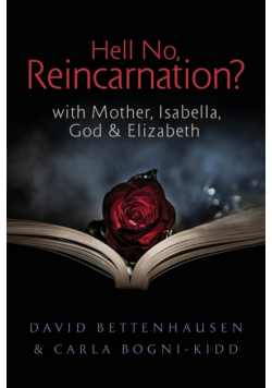 Hell No, Reincarnation?