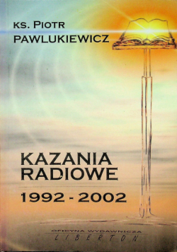 Kazania radiowe 1992 - 2002