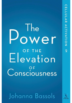 The Power of the Elevation of Consciousness