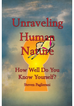 Unraveling Human Nature (How well do you know yourself?)