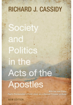 Society and Politics in the Acts of the Apostles