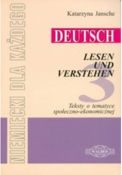Deutsch lesen und verstehen. Testy o tematyce społeczno-ekonomicznej