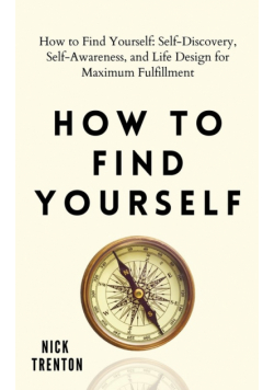 How to Find Yourself